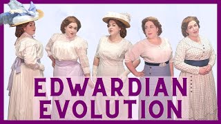 An Edwardian Womans Fashion Evolution [upl. by Ertemed]