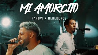 Herederos para vos ft Farovi  Mi amorcito [upl. by Adamina]