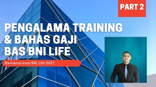 ON JOB TRAINNING DAN GAJI BANCASSURANCE SPECIALIST BNI LIFE bancassurancespecialist bnilife [upl. by Aivatan]