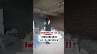 Important treatments to do while home construction 🚧 important interiordesign construction [upl. by Evets]