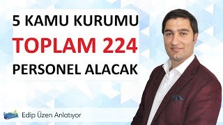 5 Kamu kurumu 224 personel alacak 5102018 [upl. by Anivek]