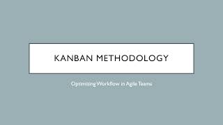 CS570 Kanban Methodology [upl. by Carleton93]