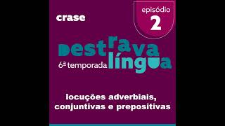 Crase  Locuções Adverbiais Conjuntivas e Prepositivas [upl. by Melda]