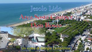 Jesolo Lido  Area Sosta Camper Don Bosco [upl. by Alorac]