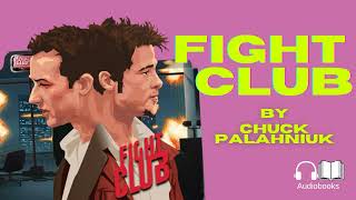 Fight Club by Chuck Palahniuk Full Audiobook [upl. by Tanner]