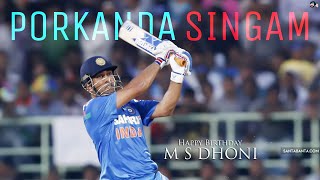 MS Dhoni  Porkanda Singam EDM  Birthday Tribute 2022 [upl. by Menard]