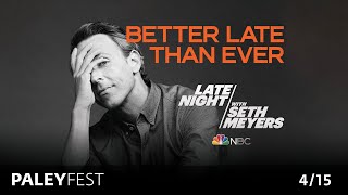 Late Night With Seth Meyers at PaleyFest LA 2024 [upl. by Mortimer]