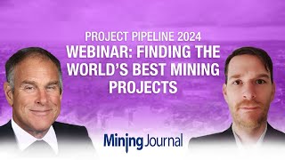 Project Pipeline Handbook 2024 Webinar Finding the worlds best mining projects [upl. by Georglana]