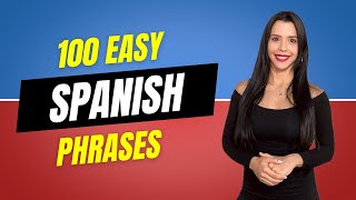 100 Spanish Phrases for Beginners  Spanish Lessons [upl. by Harte]