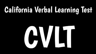 California Verbal Learning Test  CVLT [upl. by Borreri]