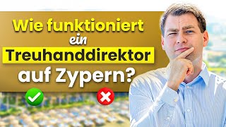 Wie funktioniert der Treuhandgeschäftsführer auf Zypern zypern auswandern steuernsparen [upl. by Lyrej]