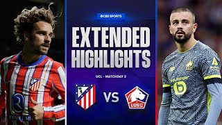 Atlético Madrid vs Lille Extended Highlights  UCL League Phase MD 3  CBS Sports Golazo [upl. by Taffy]