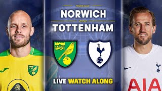 Norwich Vs Tottenham • Premier League LIVE WATCH ALONG [upl. by Avner]