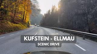 Kufstein  Ellmau  Scenic Alpine Drive  4k HDR Dolby Vision  Magnificent surroundings [upl. by Esidnac]