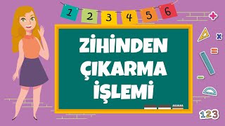 4 Sınıf  Zihinden Çıkarma İşlemi [upl. by Wagshul245]