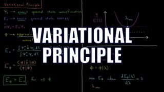 Quantum Chemistry 81  Variational Principle [upl. by Yrred563]