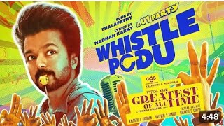 Whistle Podu Lyrical Video  The Greatest Of All Time  Thalapathy Vijay  VP  U1  AGS SashaMedia [upl. by Michail545]