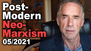 Jordan Peterson The Nexus of Postmodernism and NeoMarxism [upl. by How]