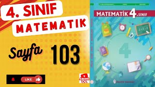 4Sınıf Matematik Ders Kitabı Sayfa 103 Cevaplar Çözümler 3Ünite Pasifik Yayınları [upl. by Latton557]