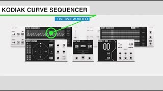 Native Instruments Kodiak Blocks  Curve Sequencer Overview [upl. by Arabrab]