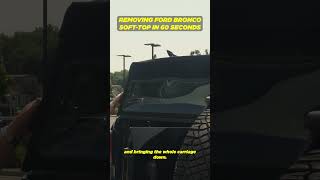 2023 Ford Bronco Soft Top Removal  How easy is it ford fordbronco suv offroad offroading [upl. by Anaer]