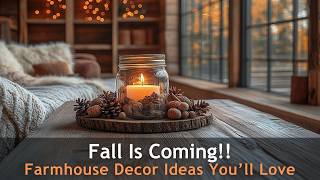 Get Ready for Fall Farmhouse Decor Ideas You’ll Love [upl. by Phila822]