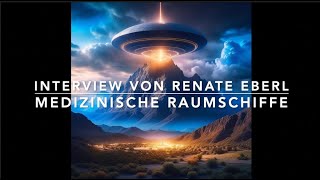 Medizinische Raumschiffe  Im Interview mit Dr Renate Eberl [upl. by Jarlathus]