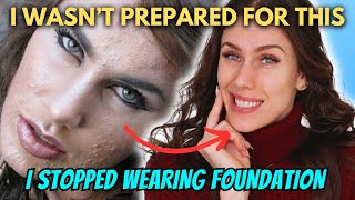 5 Shocking Things That Happened When I Stopped Wearing Foundation [upl. by Mcintosh711]