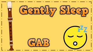 Gently Sleep  Recorder Play Along [upl. by Zingg]