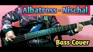 Albatross Band  Nischal Bass Cover  Joel Kyapchhaki Magar [upl. by Delbert]