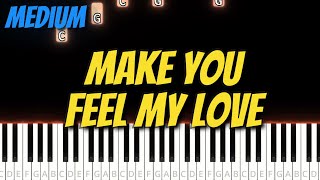 quotLearn Make You Feel My Love  Easy Piano Tutorial for Beginners  SeeMusic MP4 Guidequot [upl. by Julia222]