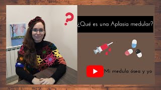 ¿Qué es una Aplasia medular [upl. by Aicsila]