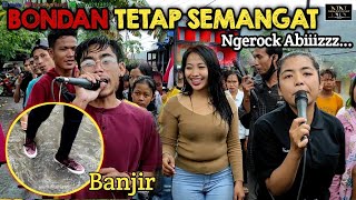 BONDAN TETAP SEMANGAT NGEROCK ABIIZZZ DI ATAS GENANGAN AIR [upl. by Reddy823]