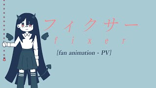 【FANMADE ANIMATION Fixer  Nulut Mafumafu amp Luz ver [upl. by Omora236]