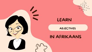 Adjectives in Afrikaans [upl. by Nabru333]