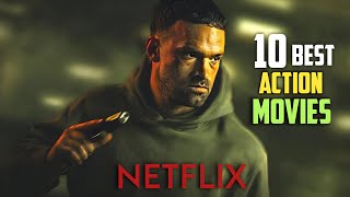 Top 10 Best Action Movies On Netflix 2024  best action movies 2024 on Netflix [upl. by Esinyt]