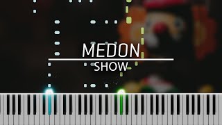 Medon  Show Piano Tutorial Free Midi [upl. by Yremrej308]