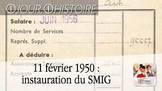 11 février 1950  instauration du Salaire Minimum Interprofessionnel Garanti [upl. by Yacano]