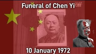 RARE Chinese anthem and The Internationale  Funeral of Chen Yi on 10 January 1972 [upl. by Everrs]