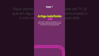 Parte 2 Como usar os artigos indefinidos em inglês yazigi ingles indefinitearticles [upl. by Iverson]