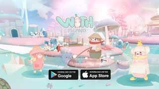 WITH Island  Gameplay Android  iOS by GRAVITY [upl. by Ingra124]