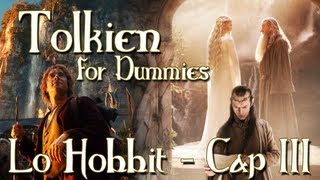 Lo Hobbit  Capitolo 3  Un Breve Riposo  Tolkien For Dummies [upl. by Anita]