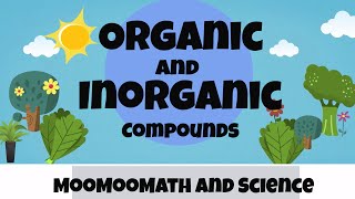 Difference between Organic and Inorganic Compounds [upl. by Anwahsar]