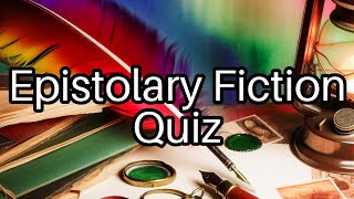 📚 Test Your Knowledge Can You Ace This Epistolary Fiction Challenge [upl. by Harod]