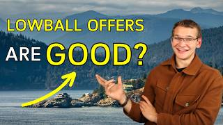 How To Get LOWBALL Offers Accepted  And How To Deal With It As a Seller [upl. by Moll]