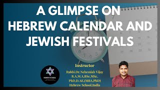 Hebrew calendar and Jewish Festivals hebrewschoolindia [upl. by Esorlatsyrc]