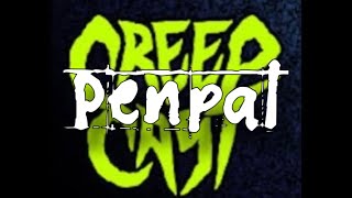 CreepCast Funny Moments Penpal [upl. by Eatnoed]