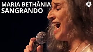 Maria Bethânia  quotSangrandoquot  Carta de Amor Ao Vivo [upl. by Lenzi]