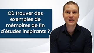 Où trouver des Exemples de mémoires inspirants [upl. by Dennis]