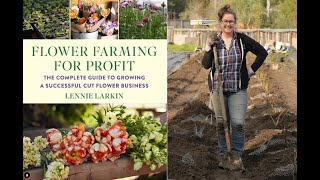 February 23 2024 Slow Flowers Member Virtual MeetUp Lennie Larkin Flower Farming for Profit [upl. by Garling]